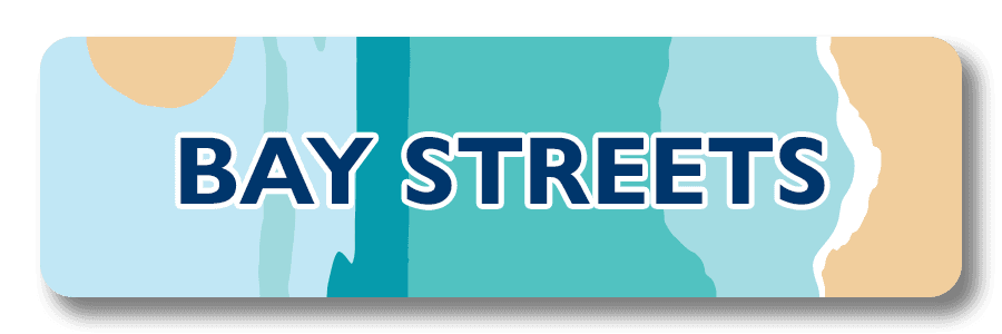 Bay Streets