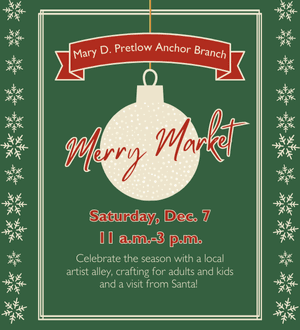 Graphic ad for Pretlow Merry Market featuring ornament and snowflakes. 