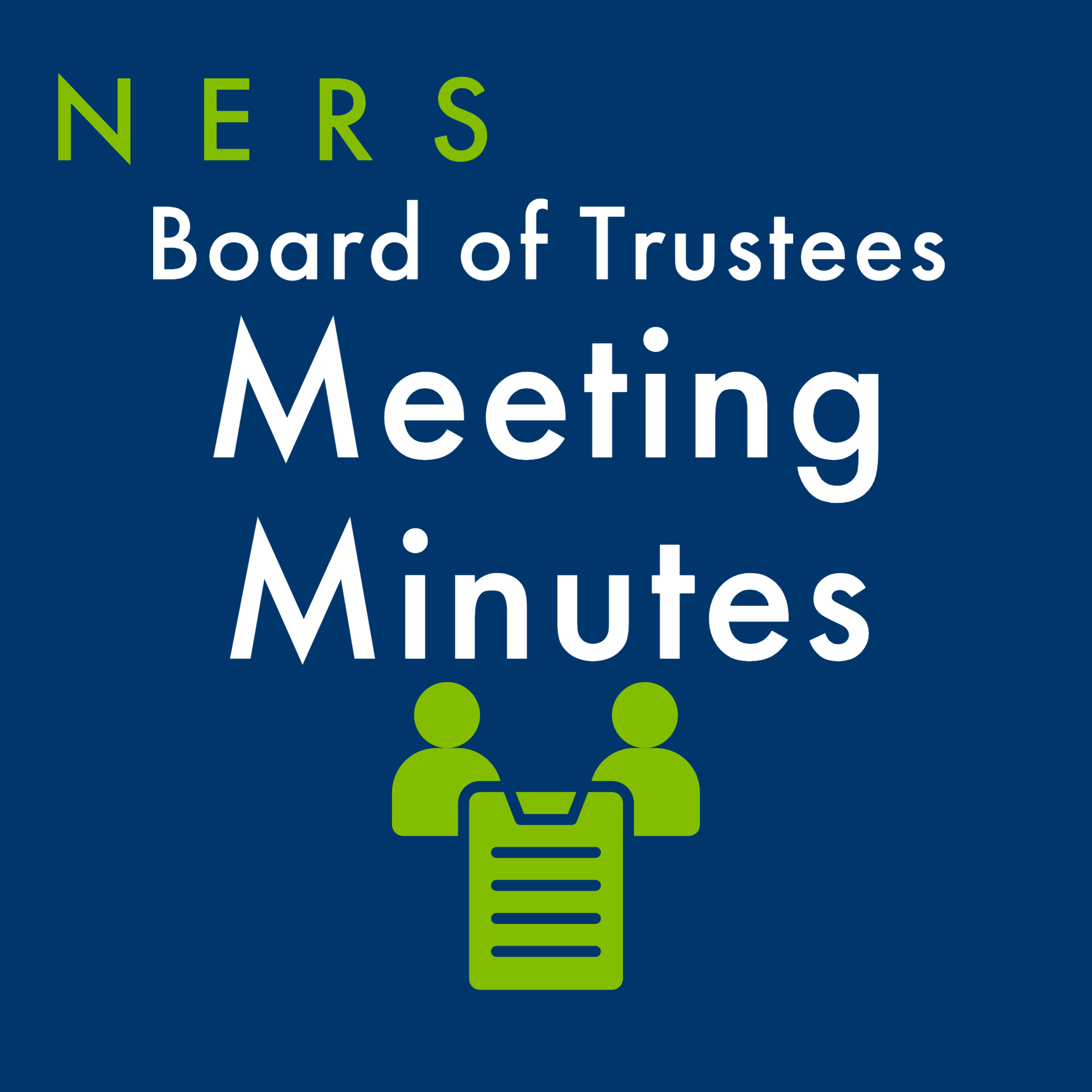 NERS Board of Trustee Meeting Minutes Graphic (linked)